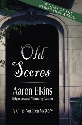 Coperta cărții 'Old Scores - Aaron Elkins'