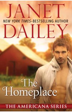Poza produsului The Homeplace - Janet Dailey