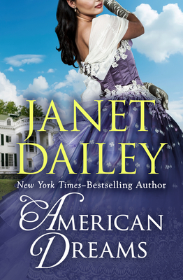 American Dreams - Janet Dailey