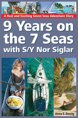 9 Years on the 7 Seas with S/Y Nor Siglar - Halvor Nome