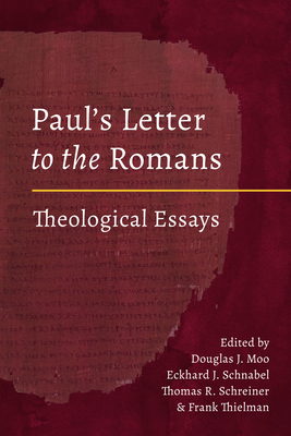 Coperta cărții 'Paul's Letter to the Romans: Theological Essays - Douglas J. Moo'