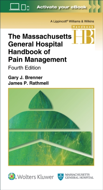 The Massachusetts General Hospital Handbook of Pain Management - Gary Brenner