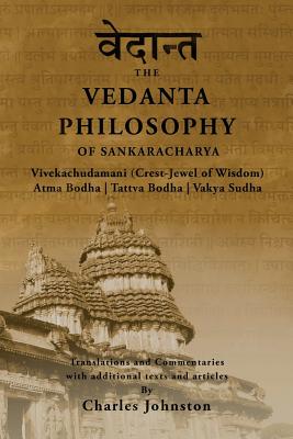 Coperta cărții 'The Vedanta Philosophy of Sankaracharya: Crest-Jewel of Wisdom, Atma Bodha, Tattva Bodha, Vakhya Sudha,'