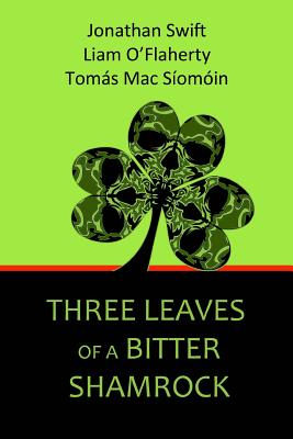 Three Leaves of a Bitter Shamrock - Liam O'flaherty