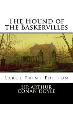 The Hound of the Baskervilles: Large Print