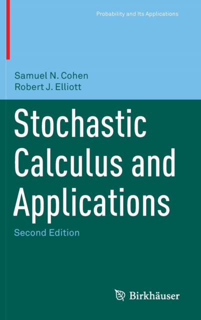 Stochastic Calculus and Applications - Samuel N. Cohen