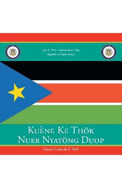 Coperta cărții 'Keune Ke Thok Nuer Nyatony Duop - Daniel Gatluak P. Well'