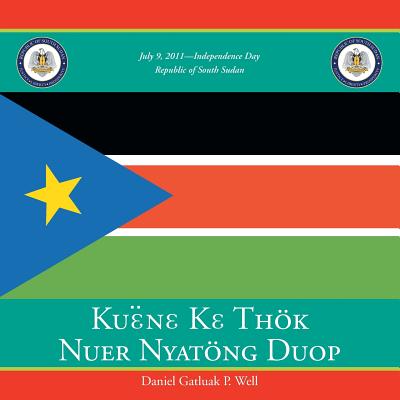 Keune Ke Thok Nuer Nyatony Duop - Daniel Gatluak P. Well