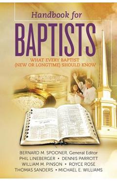 Coperta cărții 'Handbook for Baptists What Every Baptist (New and Longtime) Should Know: What Every Baptist (New and Longtime) Should'