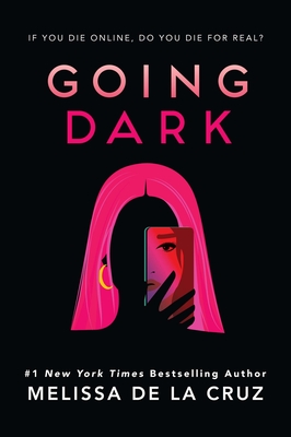 Going Dark - Melissa De La Cruz