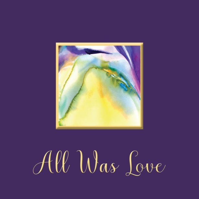 All Was Love - Kristina D. Ashley