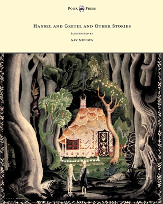 Coperta cărții 'Hansel and Gretel and Other Stories by the Brothers Grimm - Illustrated by Kay Nielsen - Brothers Grimm'