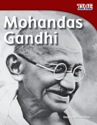 Mohandas Gandhi - Dona Rice