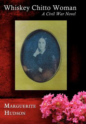 Whiskey Chitto Woman - Marguerite Hudson