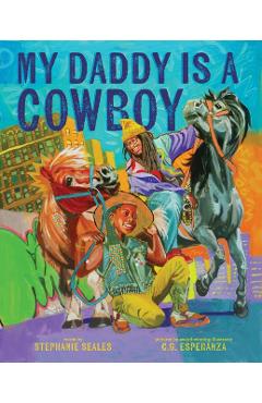 My Daddy Is a Cowboy - Stephanie Seales