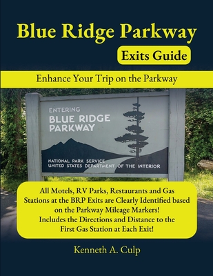Blue Ridge Parkway Exits Guide - Kenneth Culp