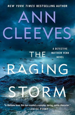 The Raging Storm: A Detective Matthew Venn Novel - Ann Cleeves