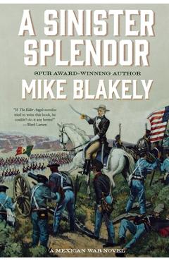 Coperta cărții 'Sinister Splendor - Mike Blakely'