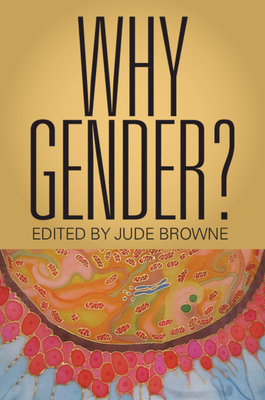 Why Gender? - Jude Browne
