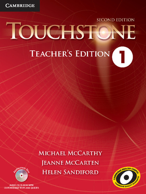 Touchstone Level 1 Teacher's Edition with Assessment Audio CD/CD-ROM [With CD (Audio)] - Michael Mccarthy