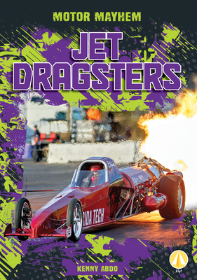 Coperta cărții 'Jet Dragsters - Kenny Abdo'