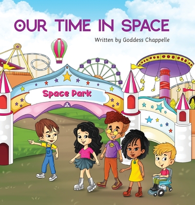 Our Time in Space - Goddess Chappelle
