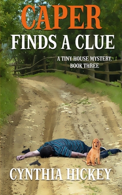 Caper Finds a Clue - Cynthia Hickey