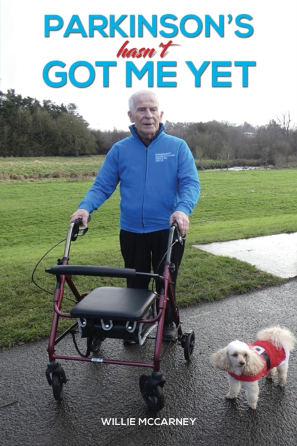 Parkinson's Hasn't Got Me Yet - Willie Mccarney