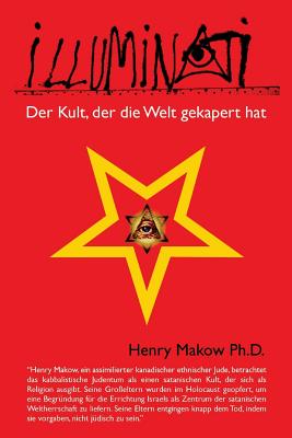 Illuminati - Der Kult, der die Welt gekapert hat - Harald Kautz-vella