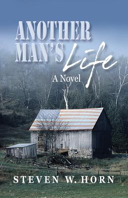 Another Man's Life - Steve Horn