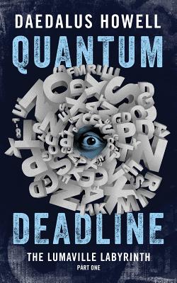 Coperta cărții 'Quantum Deadline - Daedalus Howell'
