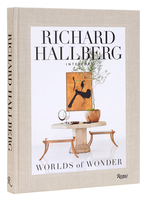 Worlds of Wonder: Richard Hallberg Interiors - Mario López-cordero