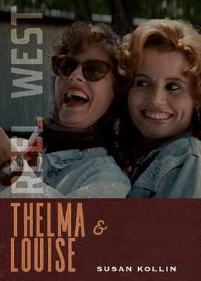 Thelma & Louise - Susan Kollin