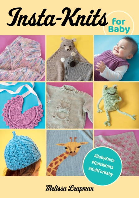 Instaknits for Baby - Melissa Leapman