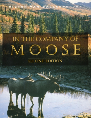 In the Company of Moose - Victor Vanballenberghe