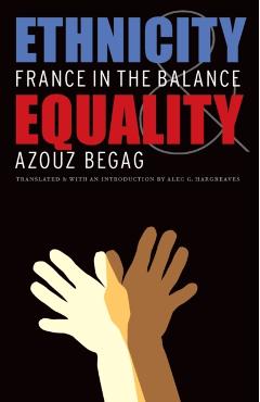 Coperta cărții 'Ethnicity & Equality: France in the Balance - Azouz Begag'