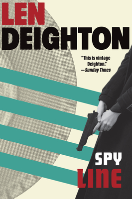 Spy Line: A Bernard Sampson Novel - Len Deighton