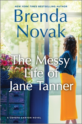 The Messy Life of Jane Tanner - Brenda Novak