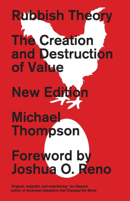 Rubbish Theory: The Creation and Destruction of Value - New Edition - Michael Thompson