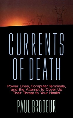 Coperta cărții 'Currents of Death - Paul Brodeur'