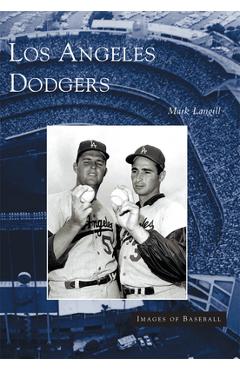 Coperta cărții 'Los Angeles Dodgers - Mark Langill'