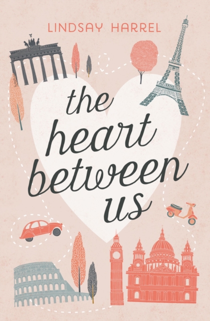 The Heart Between Us: Two Sisters, One Heart Transplant, and a Bucket List - Lindsay Harrel