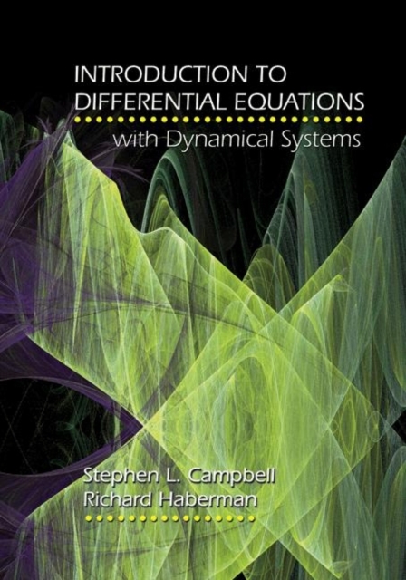 Introduction to Differential Equations with Dynamical Systems - Stephen L. Campbell