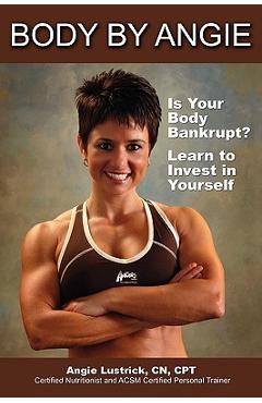 Coperta cărții 'Body by Angie - Angie Lustrick'