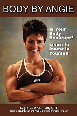 Coperta cărții 'Body by Angie - Angie Lustrick'