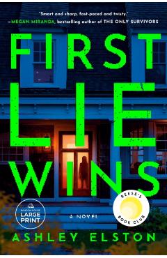 First Lie Wins - Ashley Elston