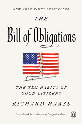 The Bill of Obligations: The Ten Habits of Good Citizens - Richard Haass