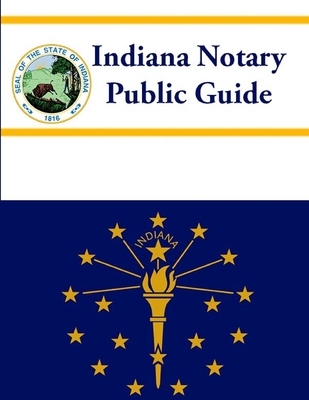 Indiana Notary Public Guide - Indiana Secretary Of State