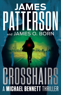 Crosshairs - James Patterson