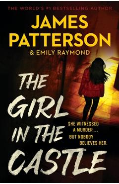 Coperta cărții 'The Girl in the Castle - James Patterson'